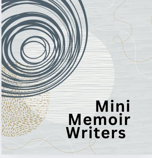 MY MINI MEMOIRS WRITING CLASS