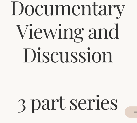 Documentary Viewing and Discussion